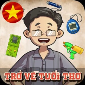 Tải Hack Trở Về Tuổi Thơ (Vô Hạn Tiền, Vé, MOD Menu) v1.14.1